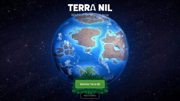 まだまだ惑星には荒廃した土地が垣間見れる「Terra Nil」